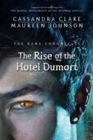 Bane Chronicles 5: The Rise of the Hotel Dumort