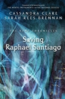 Bane Chronicles 6: Saving Raphael Santiago