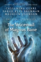 Bane Chronicles 11: The Voicemail of Magnus Bane