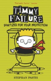 Timmy Failure: Sanitized for Your Protection - Cover