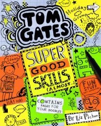 Tom Gates: Super Good Skills (Almost)