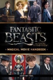 Fantastic Beasts and Where to Find Them - Magical Movie Handbook - Cover