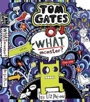 Tom Gates: What Monster? - Cover