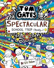 Tom Gates: Spectacular School Trip (Really...) - Cover