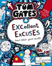 Tom Gates: Excellent Excuses (and other good stuff)