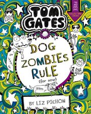Tom Gates: DogZombies Rule (for now)