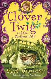 Clover Twig and the Perilous Path - Cover