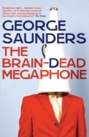 Brain-Dead Megaphone