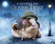 The Guinea Pig Oliver Twist