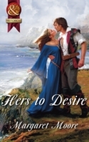 Hers to Desire (Mills & Boon Superhistorical)