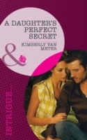 Daughter's Perfect Secret (Mills & Boon Intrigue) (Perfect, Wyoming, Book 3)