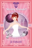 Sweet Hearts: Strictly Friends?
