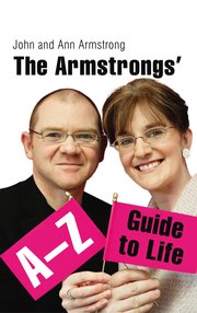 The Armstrongs' A-Z Guide to Life