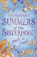 Summers of the Sisterhood: Girls in Pants
