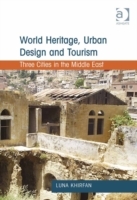 World Heritage, Urban Design and Tourism