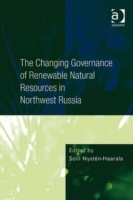 Changing Governance of Renewable Natural Resources in Northwest Russia