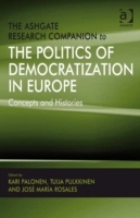 Ashgate Research Companion to the Politics of Democratization in Europe