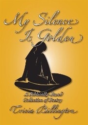 My Silence Is Golden