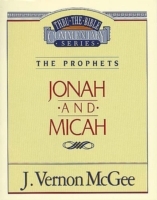 Thru the Bible Vol. 29: The Prophets (Jonah/Micah)