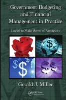 Government Budgeting and Financial Management in Practice