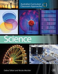 Australian Curriculum Classroom Approaches: Science