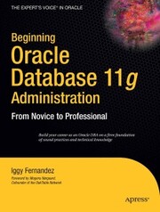 Beginning Oracle Database 11g Administration