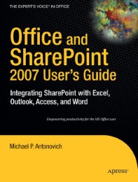 Office and SharePoint 2007 User's Guide - Abbildung 1