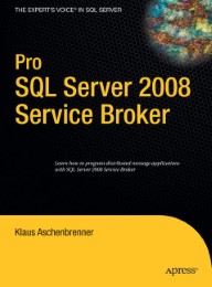 Pro SQL Server 2008 Service Broker - Abbildung 1