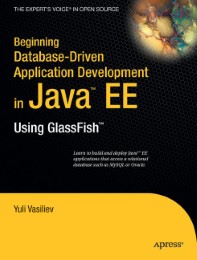Beginning Database-Driven Application Development in Java EE - Illustrationen 1