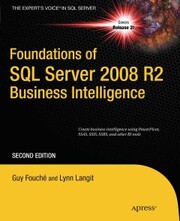 Foundations of SQL Server 2008 R2 Business Intelligence