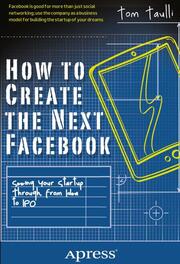 How to Create the Next Facebook - Cover