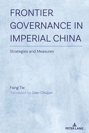 Frontier Governance In Imperial China