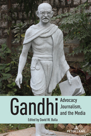 Gandhi, Advocacy Journalism, and the Media - Cover