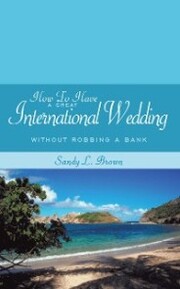 How to Have a Great International Wedding