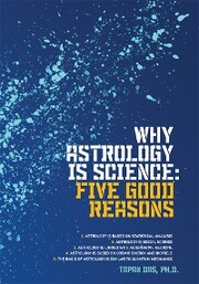 Why Astrology Is Science