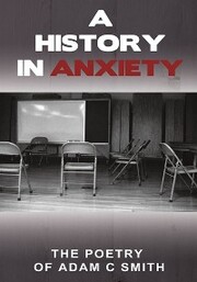 A History in Anxiety