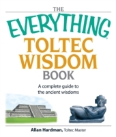 Everything Toltec Wisdom Book
