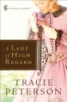 Lady of High Regard (Ladies of Liberty Book 1)