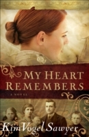 My Heart Remembers (My Heart Remembers Book 1)