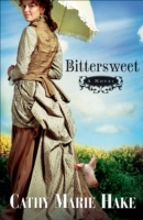 Bittersweet (California Historical Series Book 2)