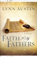 Faith of My Fathers (Chronicles of the Kings Book 4)