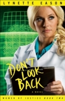 Don't Look Back (Women of Justice Book 2)
