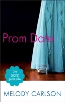 Dating Games 4: Prom Date (The Dating Games Book 4)