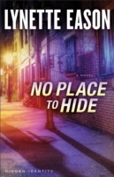 No Place to Hide (Hidden Identity Book 3)
