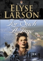 For Such a Time (Women of Valor Book 1)