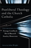 Postliberal Theology and the Church Catholic
