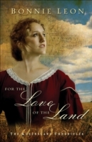 For the Love of the Land (Queensland Chronicles Book 2)