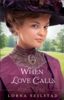 When Love Calls (The Gregory Sisters Book 1)