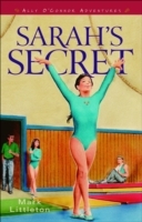 Sarah's Secret (Ally O'Connor Adventures Book 2)