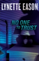 No One to Trust (Hidden Identity Book 1)